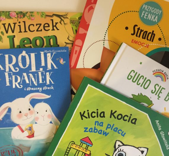 Jak rozmawiać z dziećmi o strachu?  – recenzje książeczek